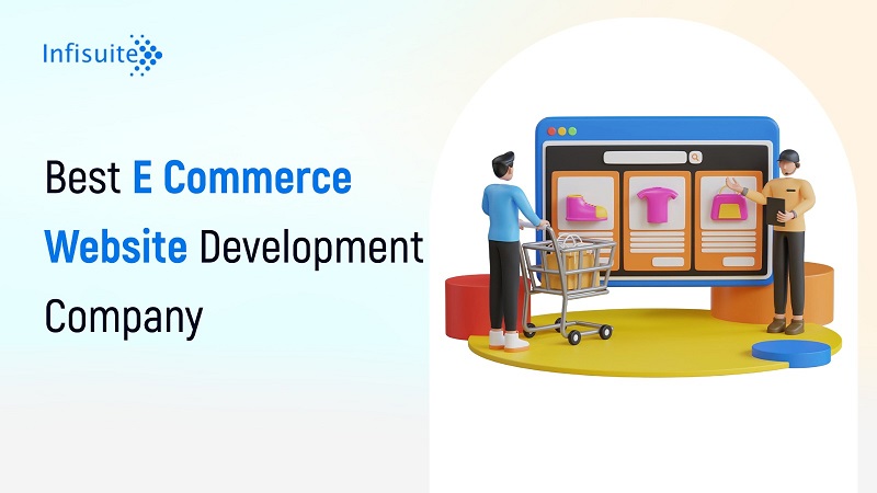 Top E-Commerce Website Development Service In New York : Infisuite